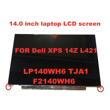 Originalus lcd ekranas dell xps 14z ekrano LP140WH6-TJA1 F2140WH6 Nešiojamas LCD Ekranas 14-colių panelė 1366 * 768 40pins